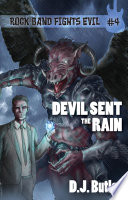 Cover of Devil Sent the Rain