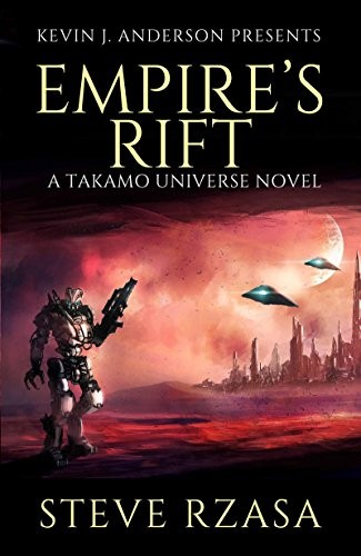 Cover of Empire’s Rift: The Baedecker Invasion (A Takamo Universe Story Book 1)