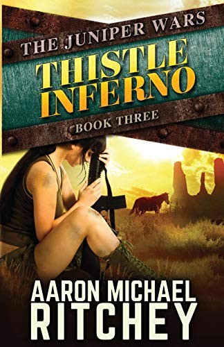 Cover of Thistle Inferno (The Juniper Wars) (Volume 3)