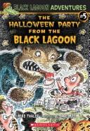 Cover of The Halloween party from the Black Lagoon