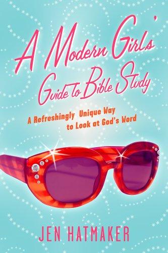 Cover of A Modern Girl's Guide to Bible Study