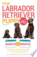 Cover of Your Labrador Retriever Puppy Month By Month