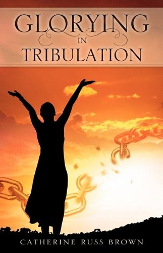 Cover of GLORYING IN TRIBULATION
