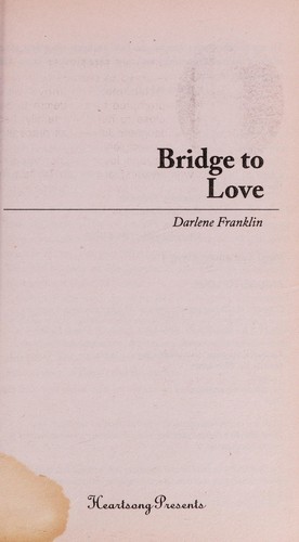 Cover of Bridge to love
