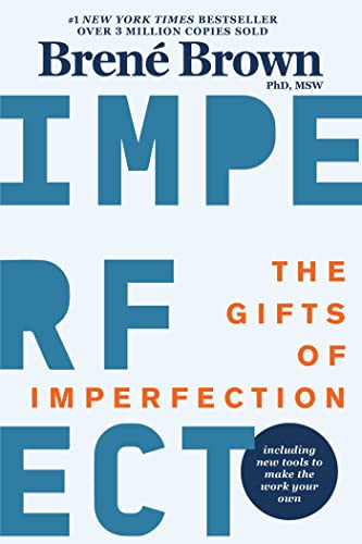 Cover of The Gifts of Imperfection: 10th Anniversary Edition: Features a new foreword and brand-new tools