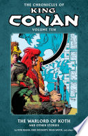 Cover of The Chronicles of King Conan Volume 10: the Warlord of Koth