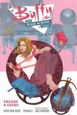 Cover of Buffy: the High School Years - Freaks & Geeks