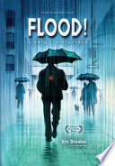 Cover of Flood!: a Novel in Pictures (4th Edition)