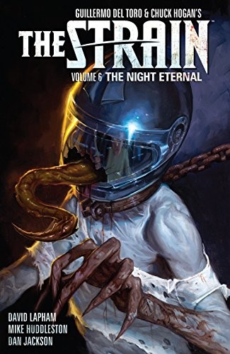 Cover of The Strain, Volume 6: The Night Eternal