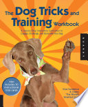 Cover of The Dog Tricks and Training Workbook