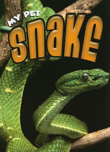 Cover of My Pet Snake