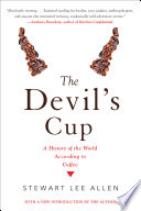 Cover of The Devil's Cup: A History of the World According to Coffee