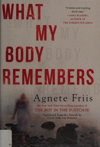 Cover of What my body remembers