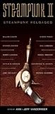Cover of Steampunk II: Steampunk Reloaded