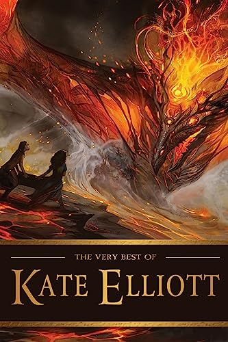 Cover of The Very Best of Kate Elliott