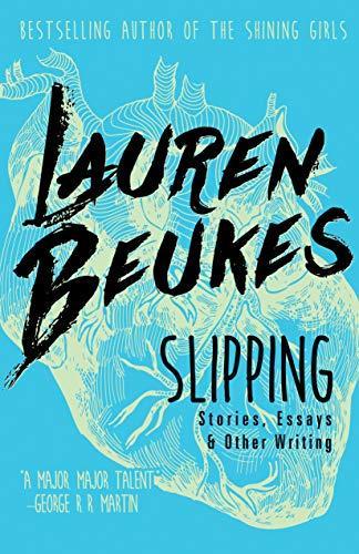 Cover of Slipping: Stories, Essays, & Other Writing