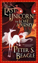 Cover of The Last Unicorn: The Lost Journey