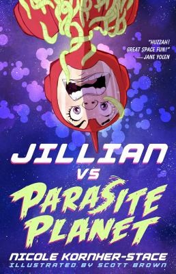 Cover of Jillian vs. Parasite Planet
