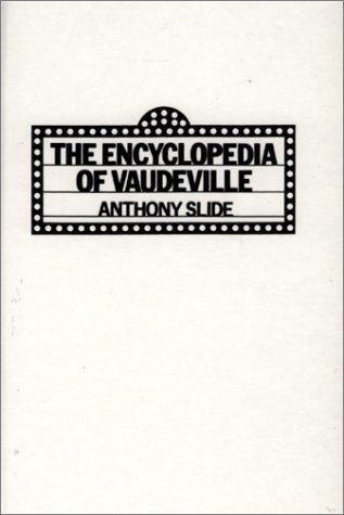 Cover of The encyclopedia of vaudeville