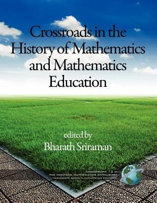 Cover of Crossroads In The History Of Mathematics And Mathematics Education