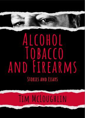 Cover of Alcohol, Tobacco, and Firearms
