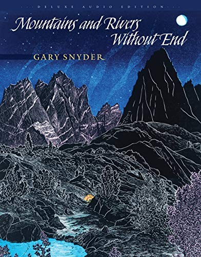 Cover of Mountains and Rivers Without End: Poem