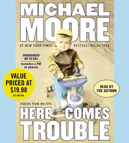 Cover of Here Comes Trouble: Stories from My Life