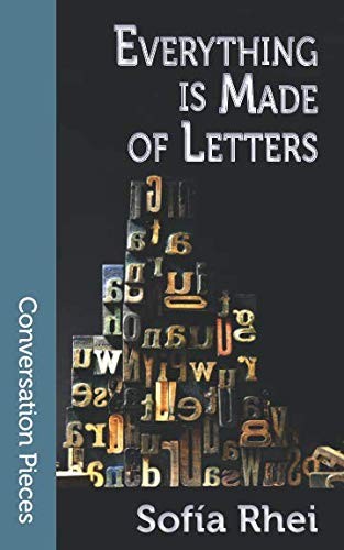 Cover of Everything Is Made of Letters