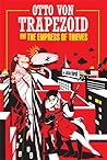 Cover of Otto Von Trapezoid and the Empress of Thieves