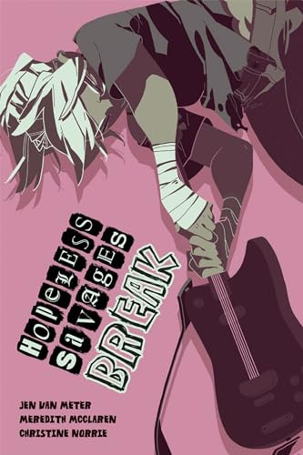 Cover of Hopeless Savages: Break