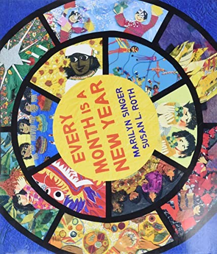 Cover of Every Month Is a New Year: Celebrations around the World
