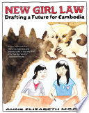 Cover of New Girl Law Drafting A Future For Cambodia Anne Elizabeth Moore