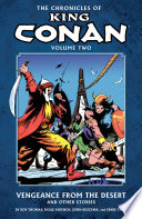 Cover of Chronicles of King Conan Volume 2: Vengeance from the Desert and Other Stories