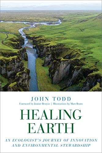 Cover of Healing Earth: An Ecologist's Journey of Innovation and Environmental Stewardship