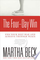 Cover of The Four-Day Win: End Your Diet War and Achieve Thinner Peace