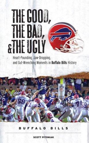 Cover of The Good, the Bad, and the Ugly Buffalo Bills