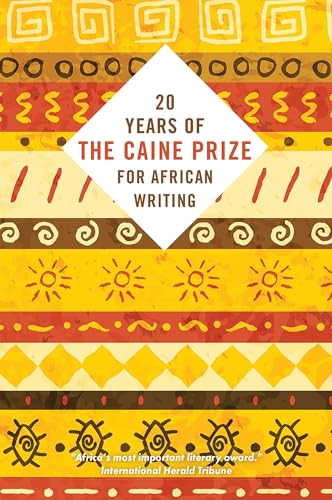 Cover of Twenty Years of the Caine Prize for African Writing
