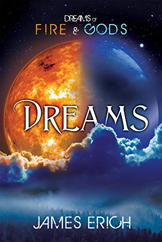Cover of Dreams of Fire and Gods: Dreams