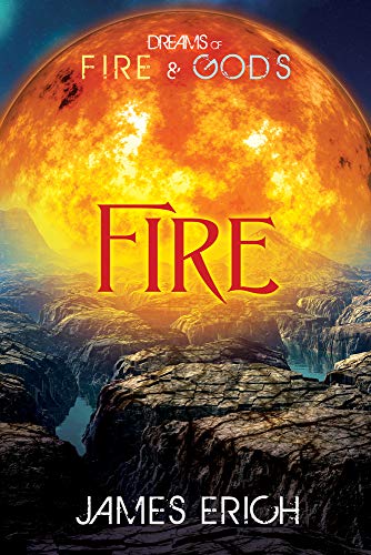 Cover of Dreams of Fire and Gods: Fire