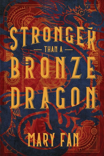 Cover of Stronger Than a Bronze Dragon