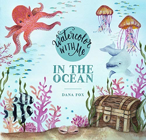 Cover of Watercolor with Me in the Ocean