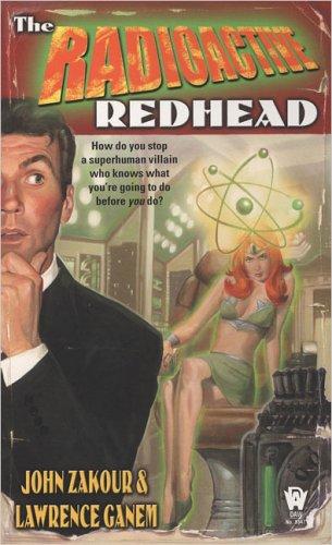 Cover of The radioactive redhead