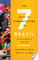 Cover of The Seven Keys to Communicating in Brazil