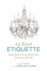 Cover of 24 Karat Etiquette