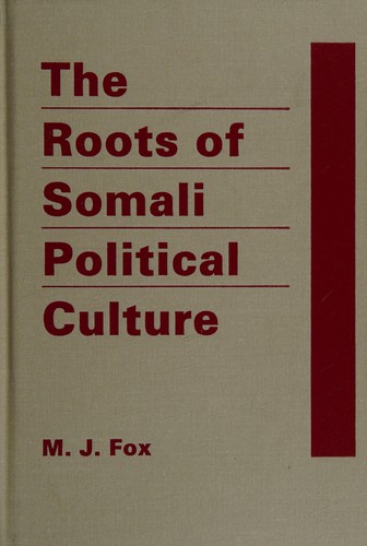 Cover of The roots of Somali political culture