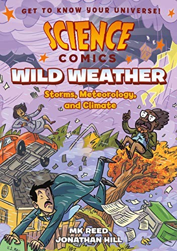 Cover of Wild Weather: Storms, Meteorology, and Climate