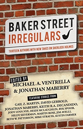 Cover of Baker Street Irregulars: Thirteen Authors With New Takes on Sherlock Holmes