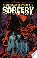 Cover of Chilling Adventures in Sorcery