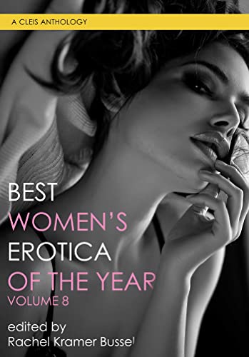 Cover of Best Women's Erotica of the Year, Volume 8