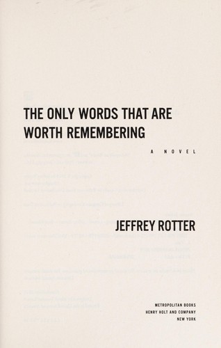 Cover of The only words that are worth remembering